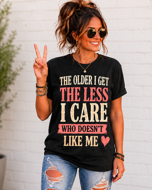 The Older I Get The Less I Care Girl T-Shirt