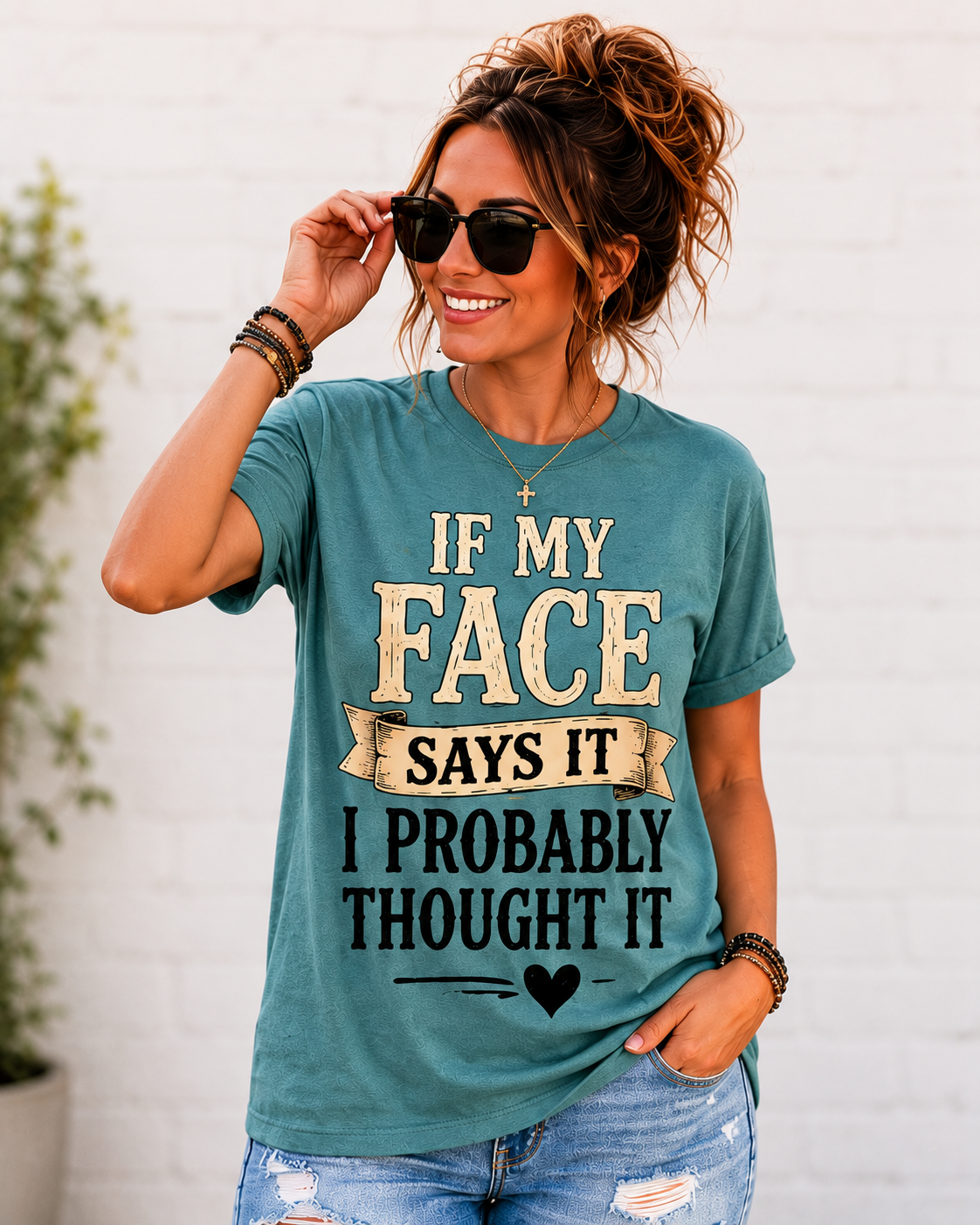 If My Face Say It Girls T-Shirt